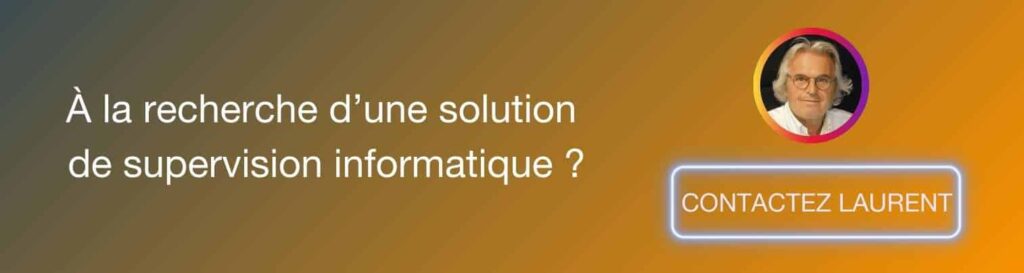 À la recherche d’une solution de supervision informatique Contactez Laurent Cauvet de Maltem Insight Performance